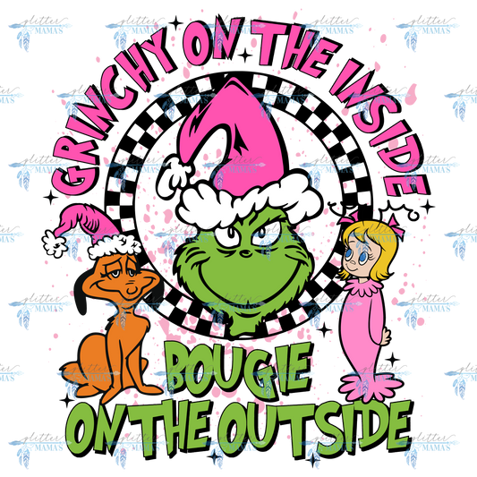 Grinchy On The Inside Bougie On The Outside