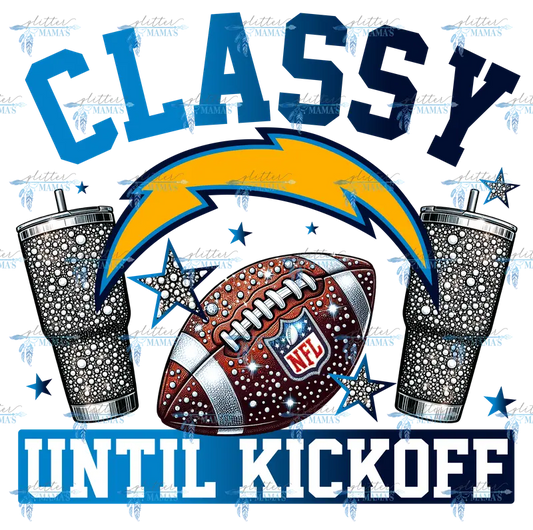 Classy Until Kickoff - Chargers