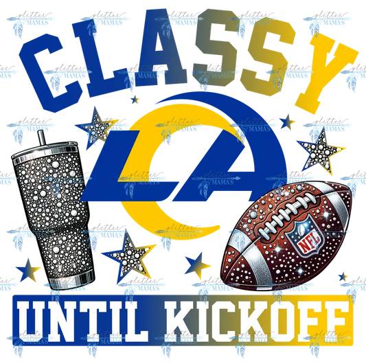 Classy Until Kickoff - Rams