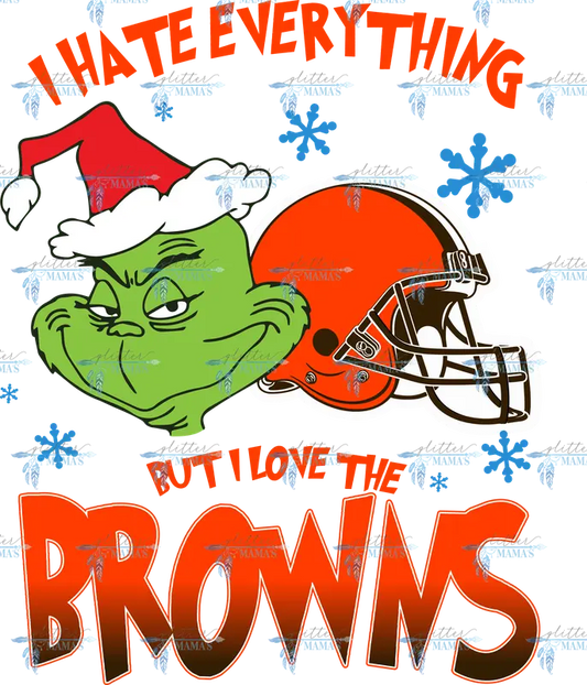 I Hate Everything But I Love The Browns