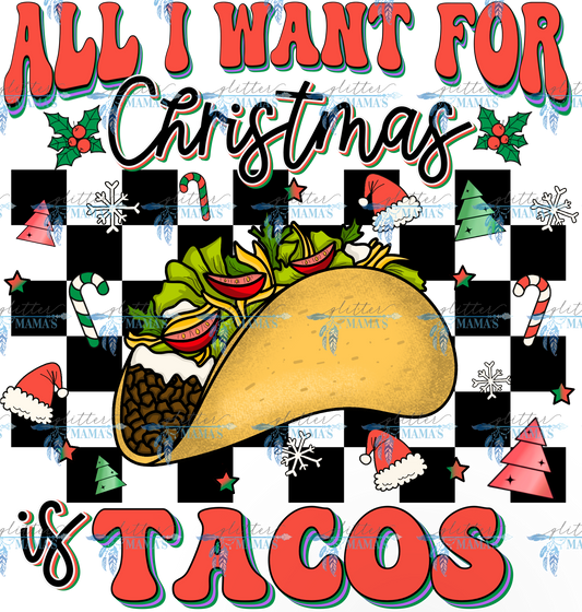 All I Want For Christmas Is Tacos