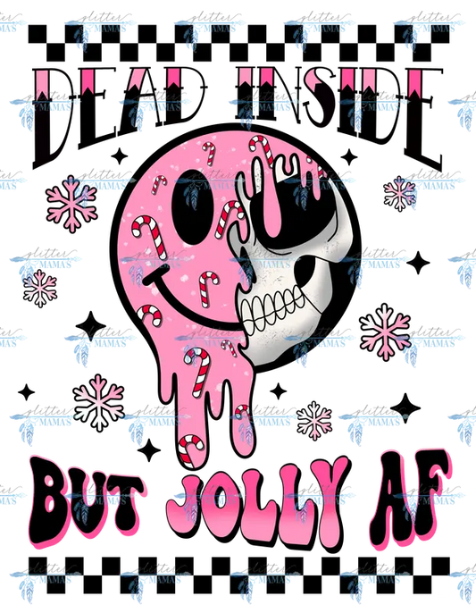 Dead Inside But Jolly AF (Back)