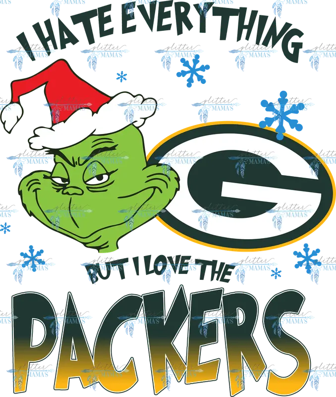 I Hate Everything But I Love The Packers