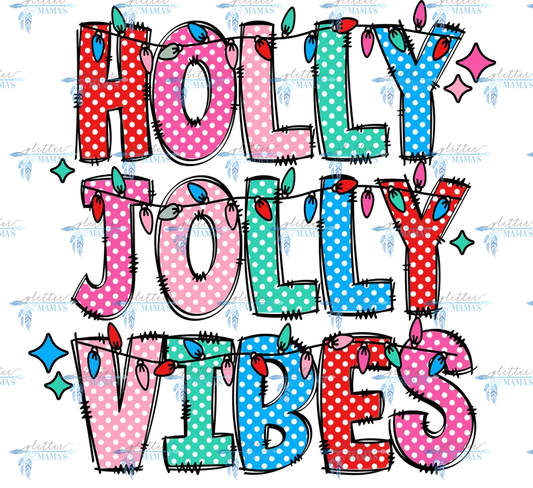 Holly Jolly Vibes