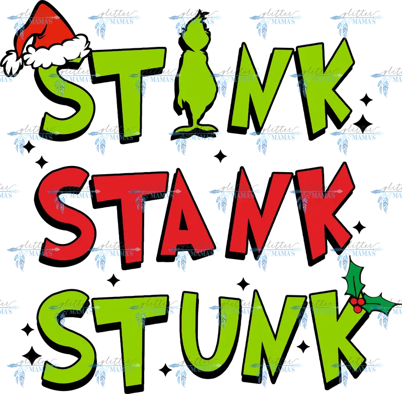 Stink Stank Stunk